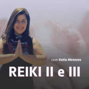 Reiki II e III